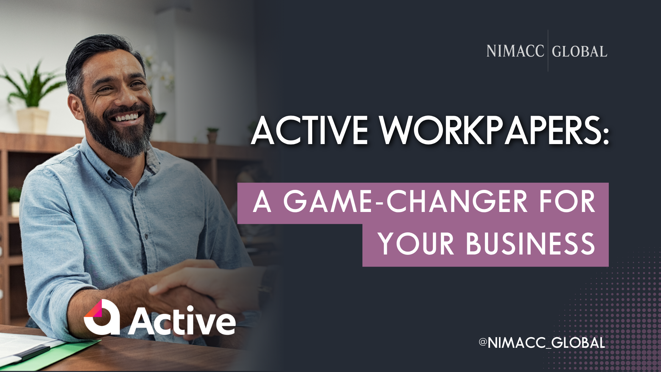 Business professional shaking hands highlighting Active Workpapers as a game-changer for modern accounting and compliance